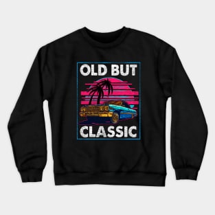 Old But Classic - Birthday Crewneck Sweatshirt